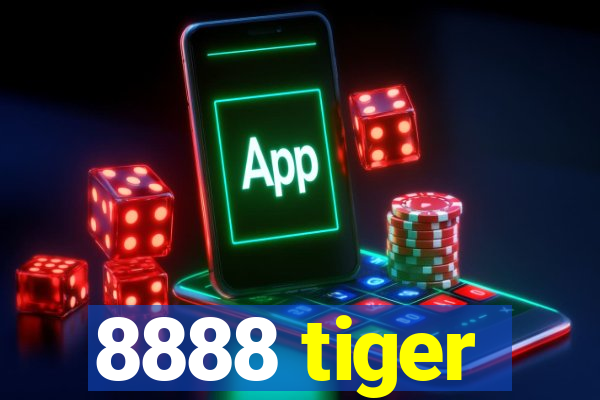 8888 tiger